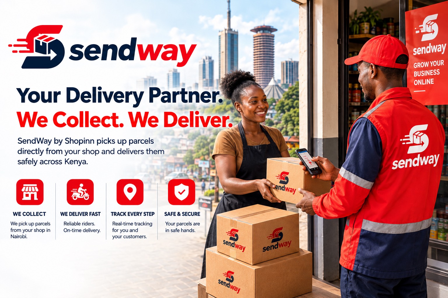Your delivery partner — we collect, we deliver. A Sendway rider collecting parcels from a shop owner in Nairobi.